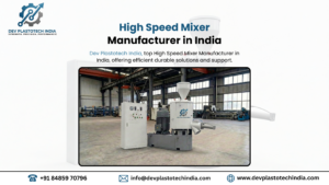 High Speed Mixer Manufacturer in India